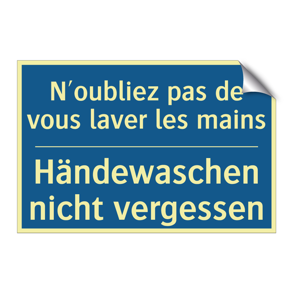 Händewaschen nicht vergessen - N'oubliez pas de vous laver les  /.../