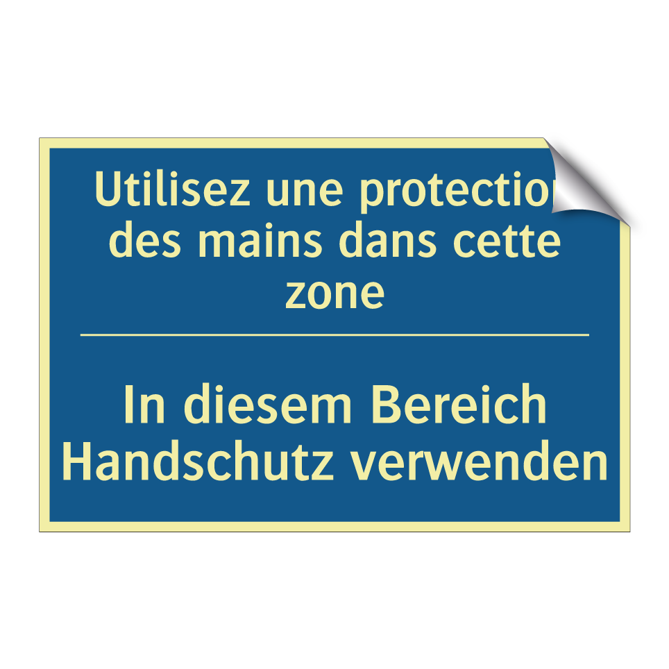 In diesem Bereich Handschutz verwenden /.../ - Utilisez une protection des mains  /.../