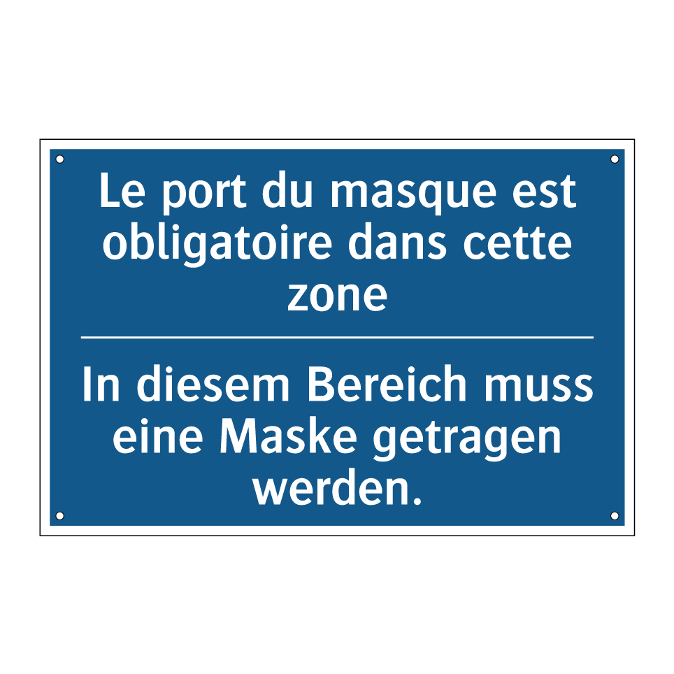 In diesem Bereich muss eine Maske  /.../ - Le port du masque est obligatoire  /.../