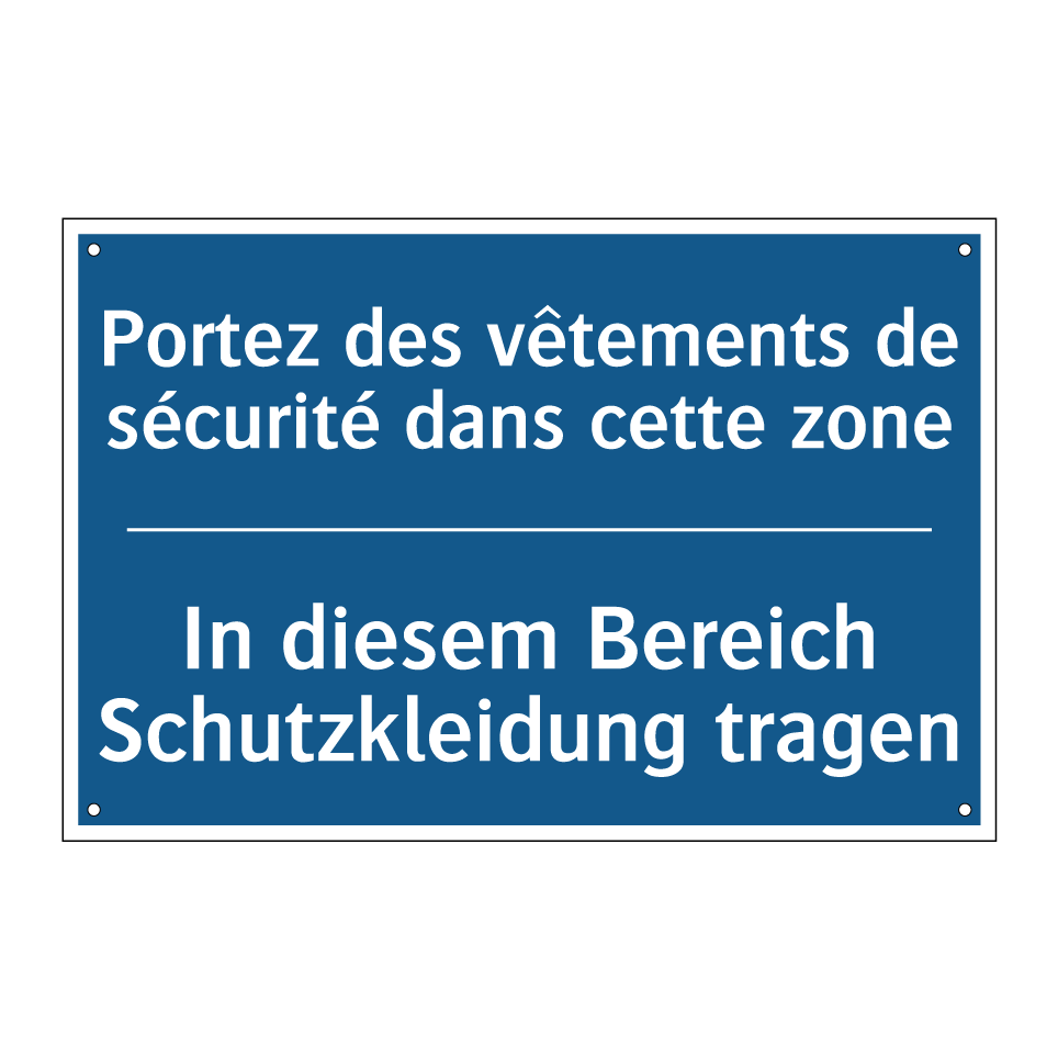In diesem Bereich Schutzkleidung  /.../ - Portez des vêtements de sécurité  /.../