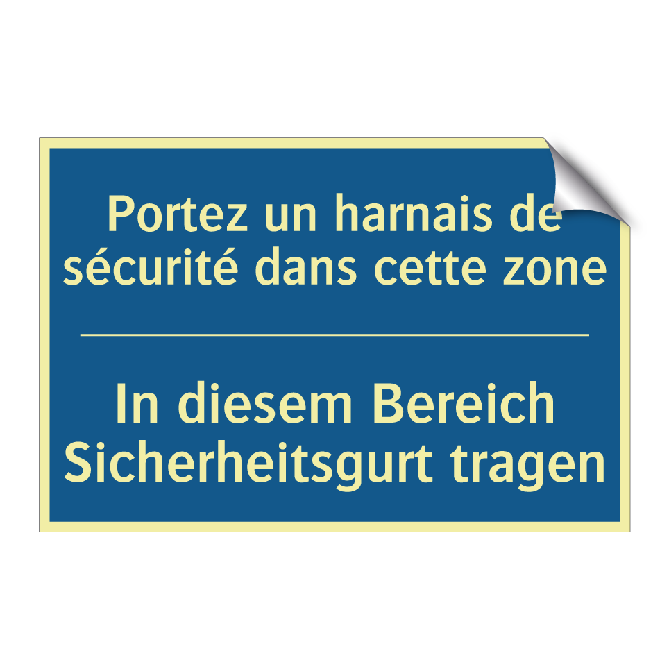 In diesem Bereich Sicherheitsgurt  /.../ - Portez un harnais de sécurité  /.../