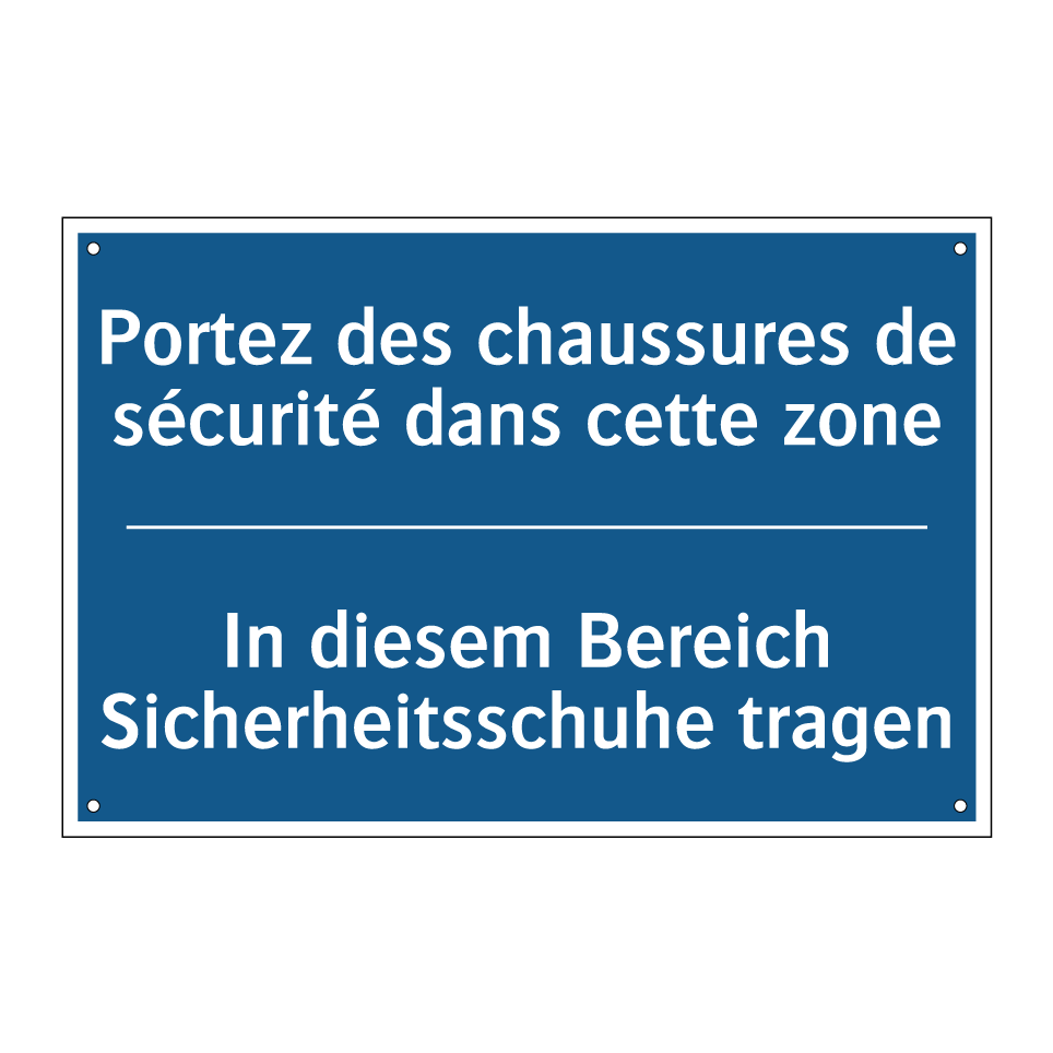 In diesem Bereich Sicherheitsschuhe  /.../ - Portez des chaussures de sécurité  /.../