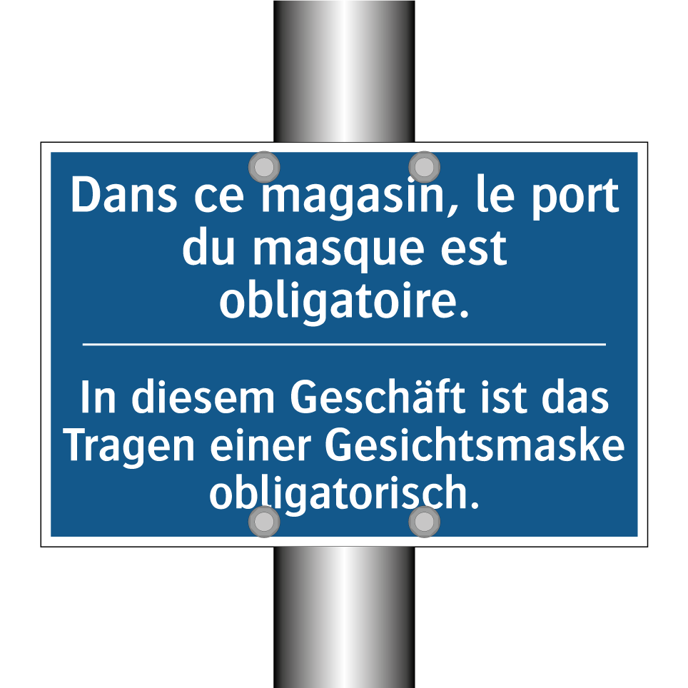 In diesem Geschäft ist das Tragen  /.../ - Dans ce magasin, le port du masque  /.../