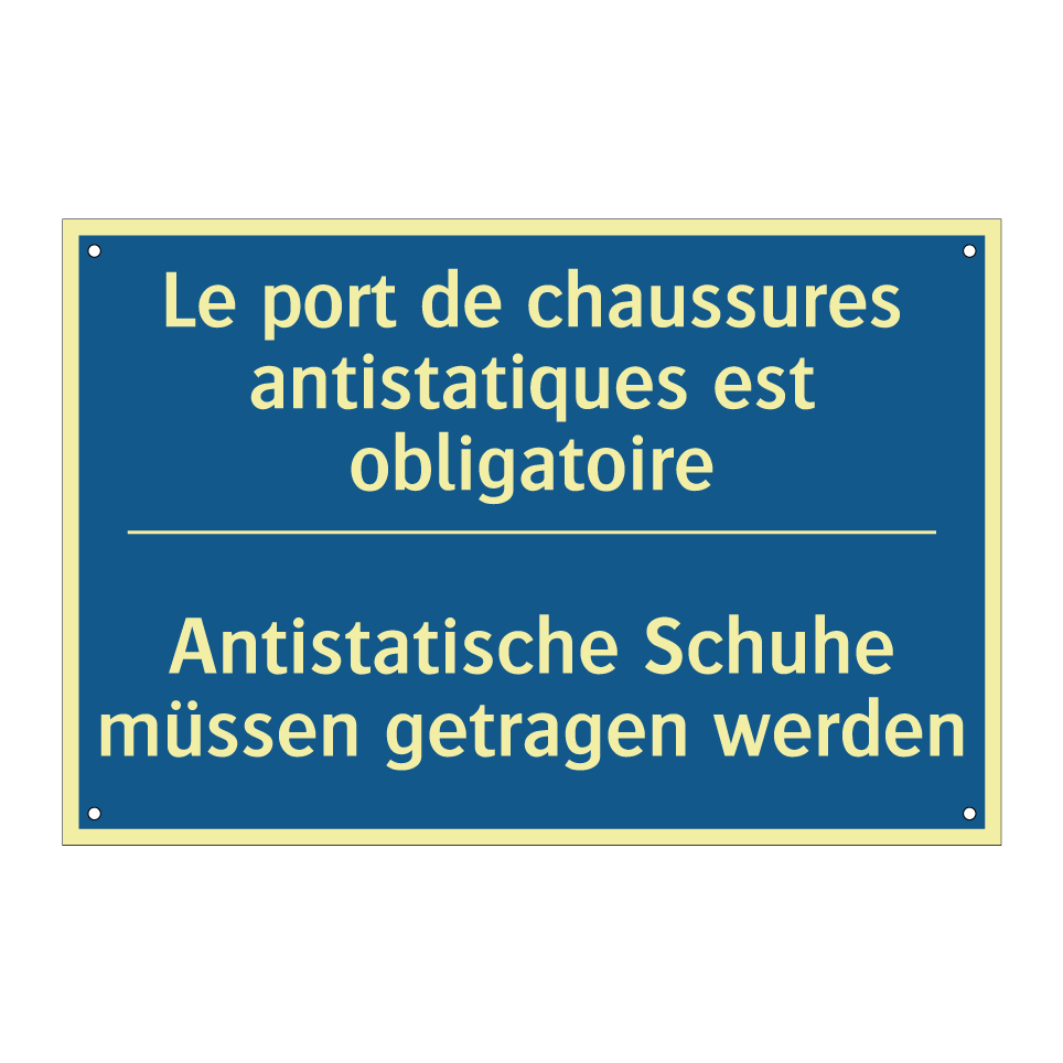 Antistatische Schuhe müssen getragen  /.../ - Le port de chaussures antistatiques  /.../