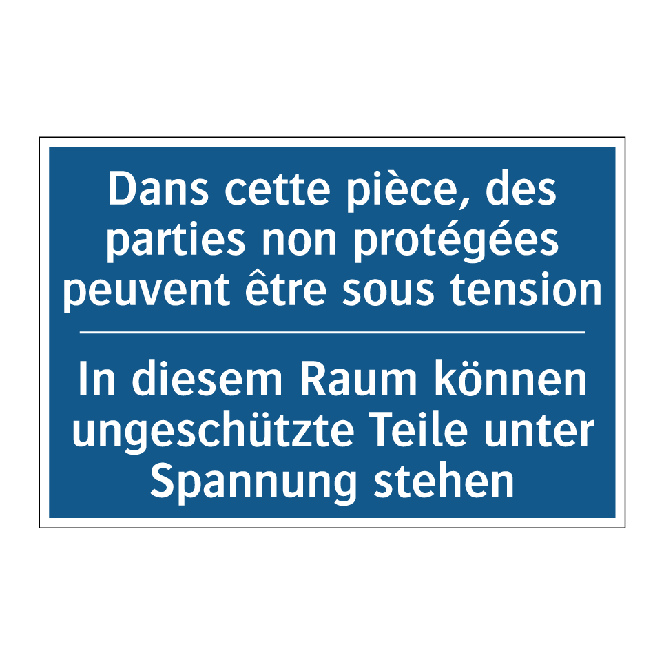 In diesem Raum können ungeschützte  /.../ - Dans cette pièce, des parties  /.../