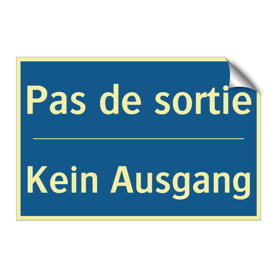 Kein Ausgang - Pas de sortie