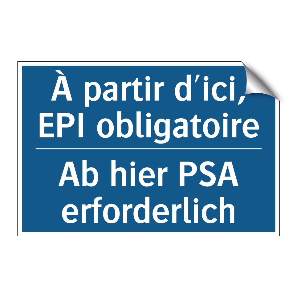 Ab hier PSA erforderlich - À partir d'ici, EPI obligatoire /.../