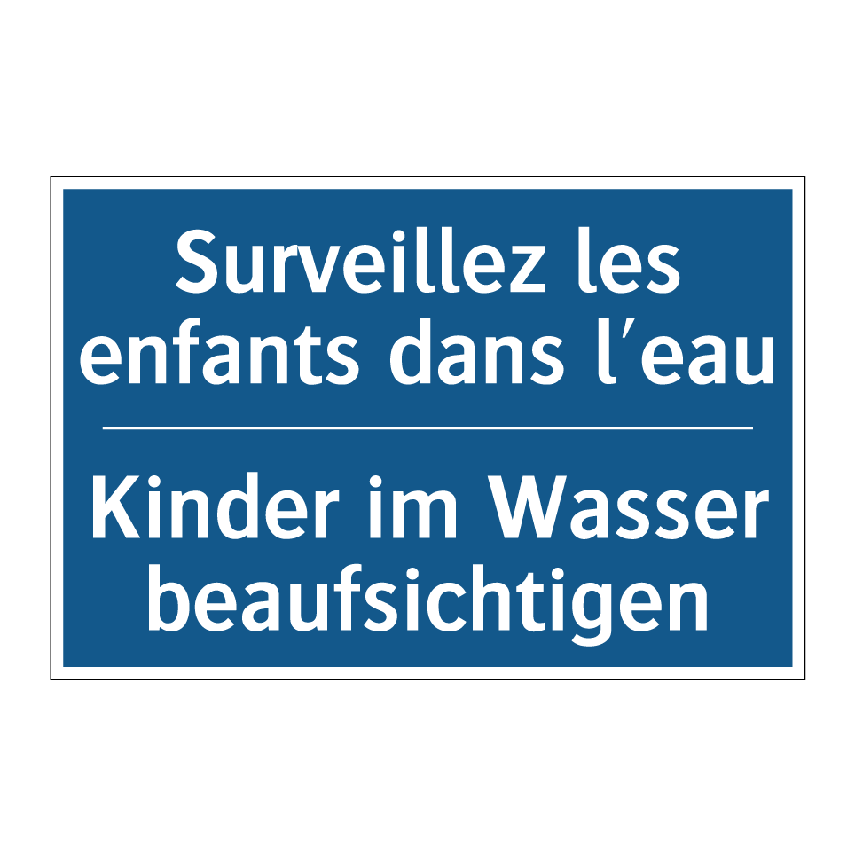 Kinder im Wasser beaufsichtigen /.../ - Surveillez les enfants dans l'eau /.../