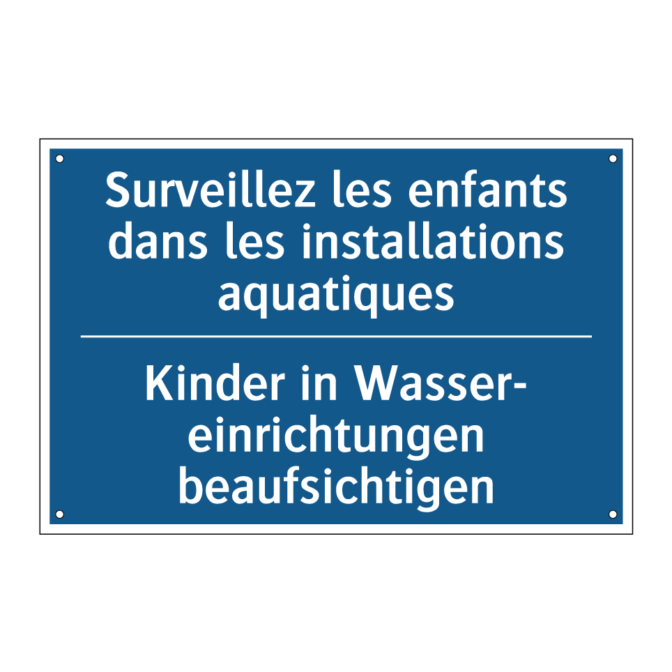 Kinder in Wasser- einrichtungen  /.../ - Surveillez les enfants dans les  /.../