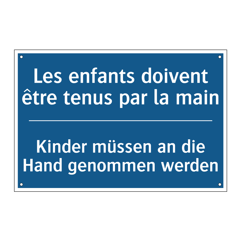 Kinder müssen an die Hand genommen  /.../ - Les enfants doivent être tenus  /.../