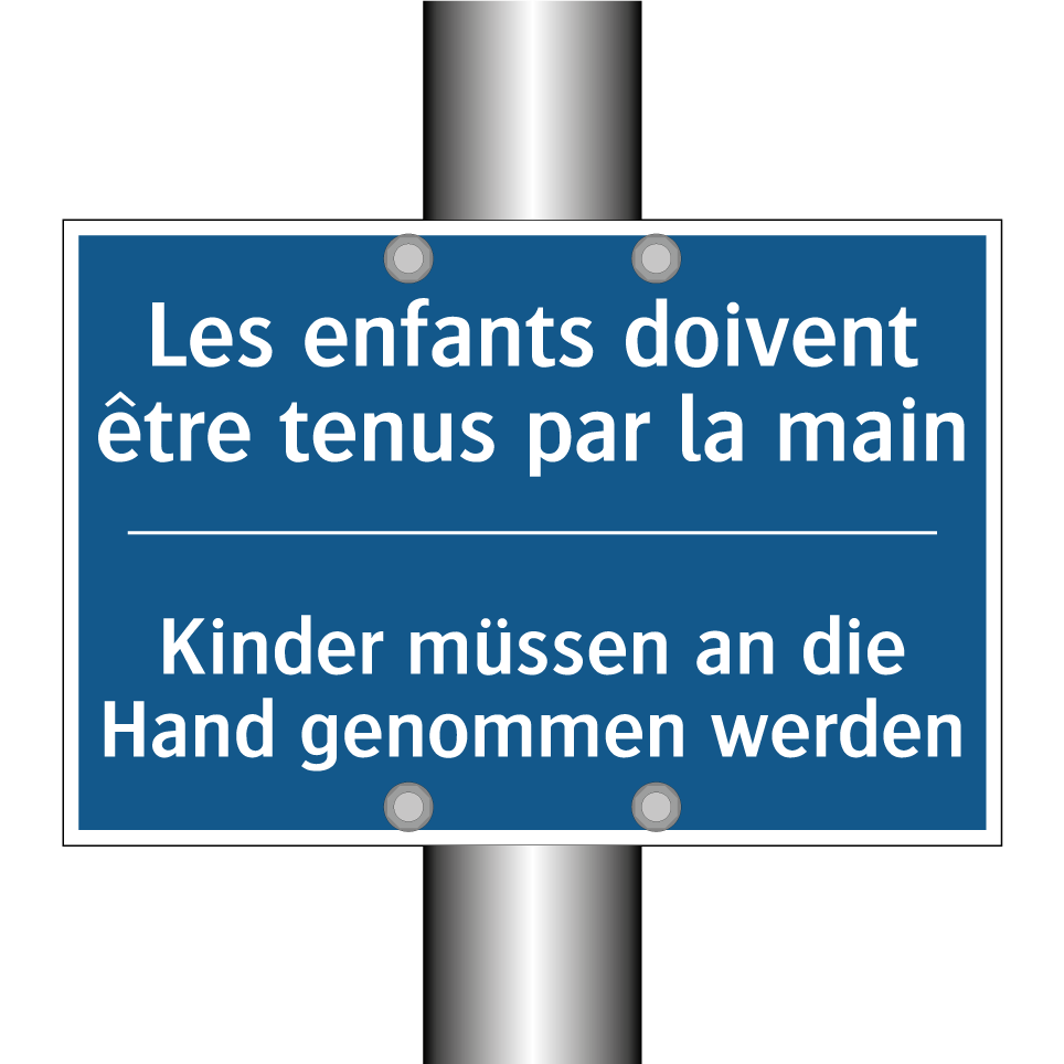 Kinder müssen an die Hand genommen  /.../ - Les enfants doivent être tenus  /.../