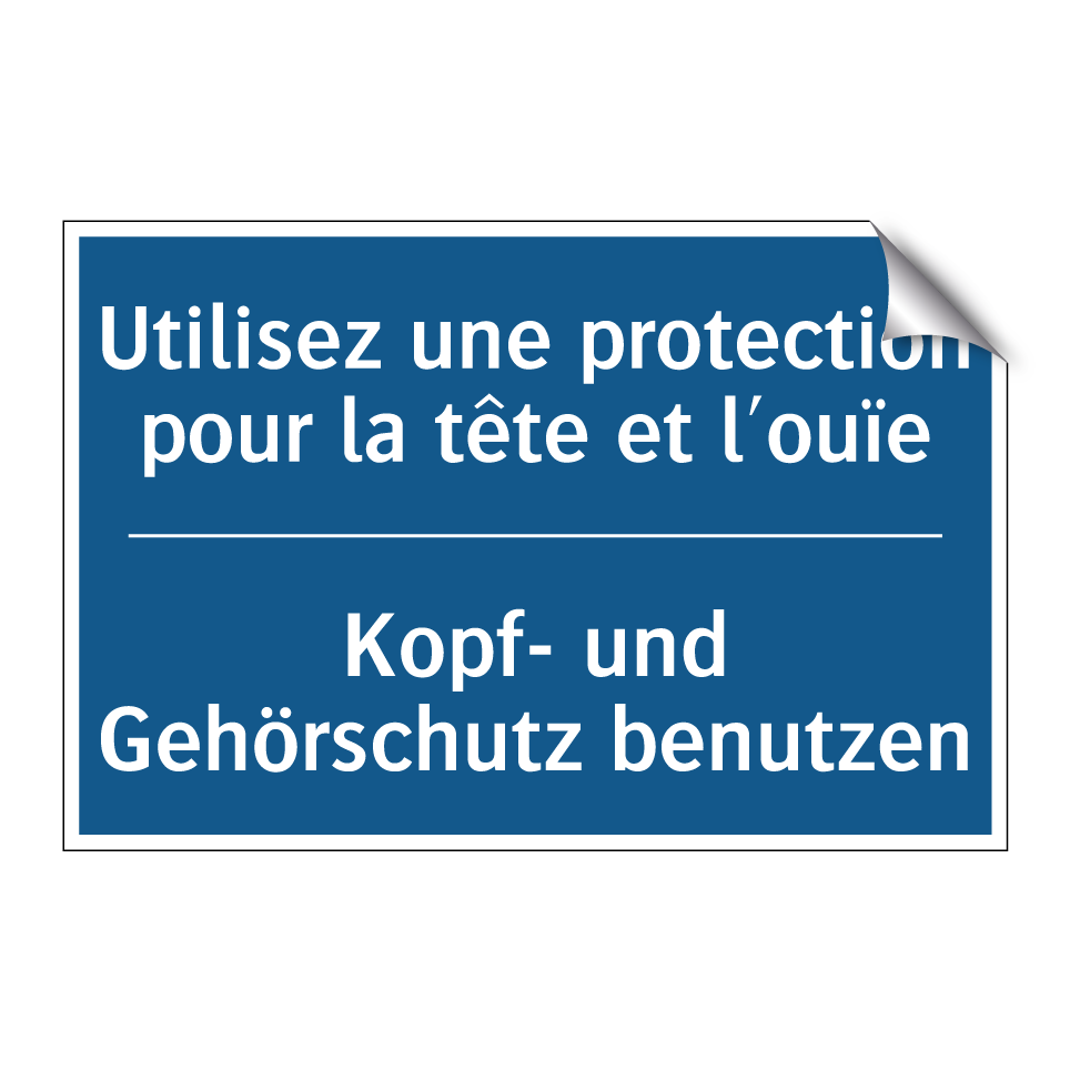 Kopf- und Gehörschutz benutzen - Utilisez une protection pour la  /.../