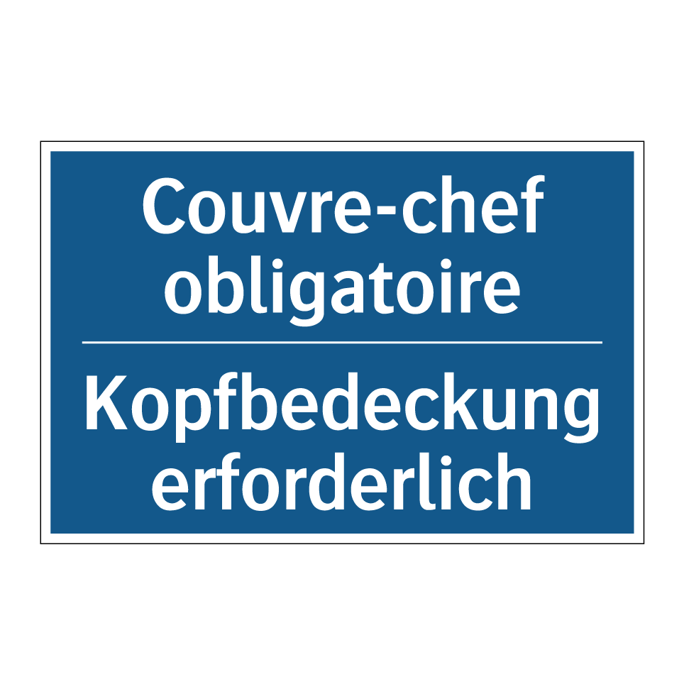 Kopfbedeckung erforderlich - Couvre-chef obligatoire