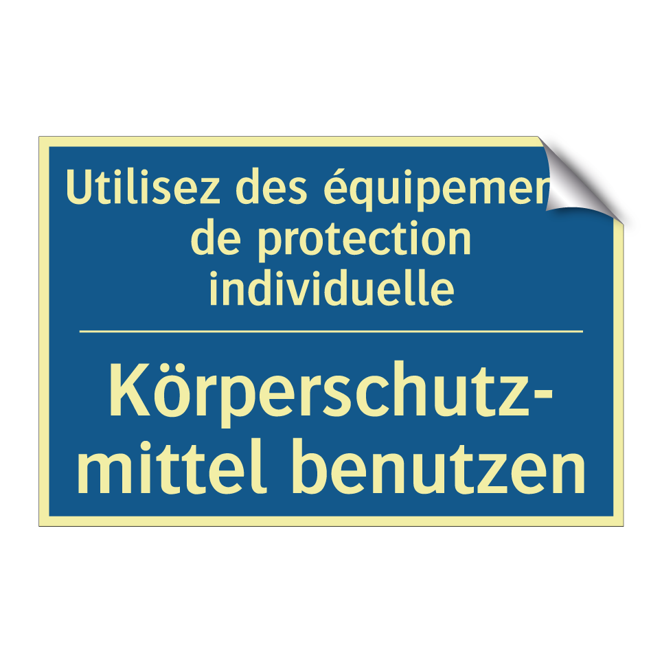 Körperschutz- mittel benutzen - Utilisez des équipements de protection  /.../