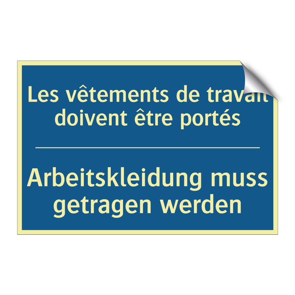 Arbeitskleidung muss getragen  /.../ - Les vêtements de travail doivent  /.../