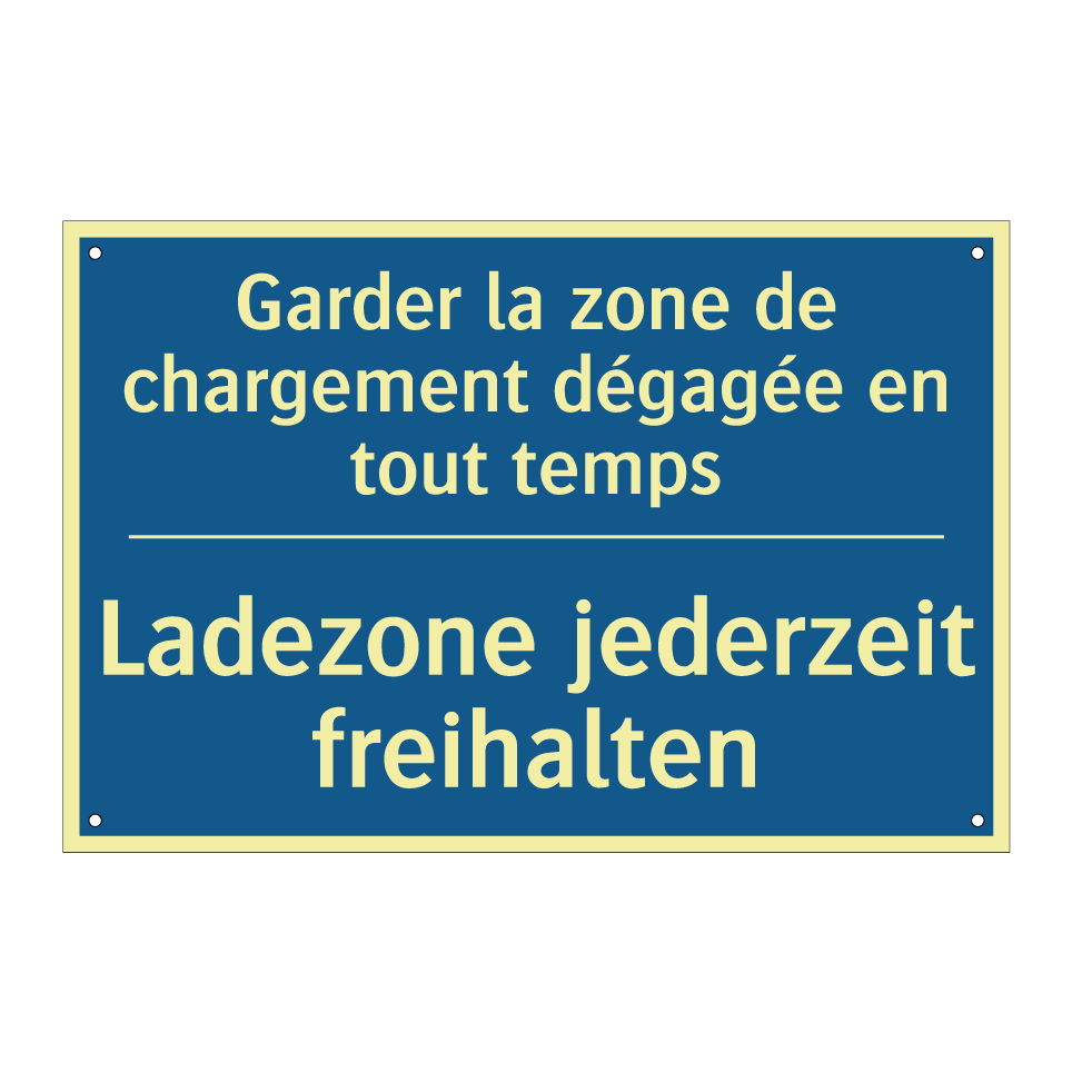 Ladezone jederzeit freihalten - Garder la zone de chargement dégagée  /.../