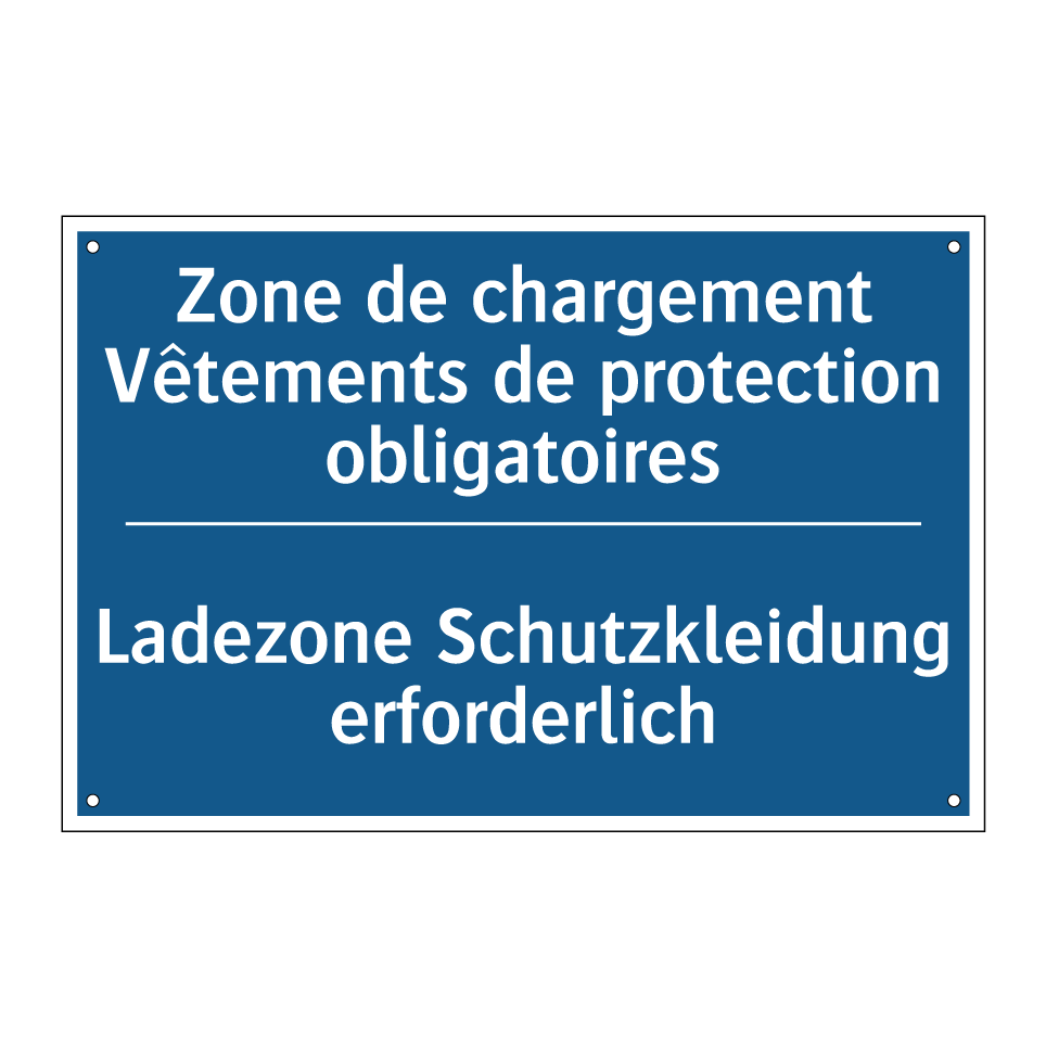 Ladezone Schutzkleidung erforderlich /.../ - Zone de chargement Vêtements de  /.../