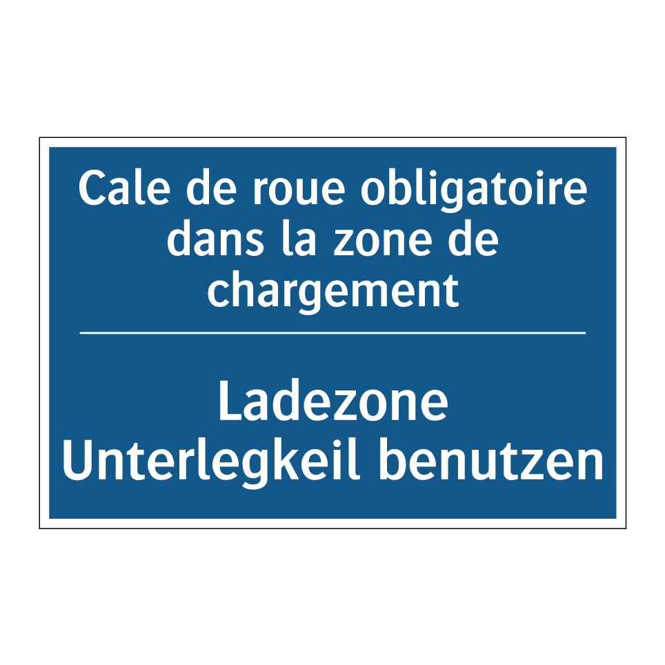 Ladezone Unterlegkeil benutzen - Cale de roue obligatoire dans  /.../