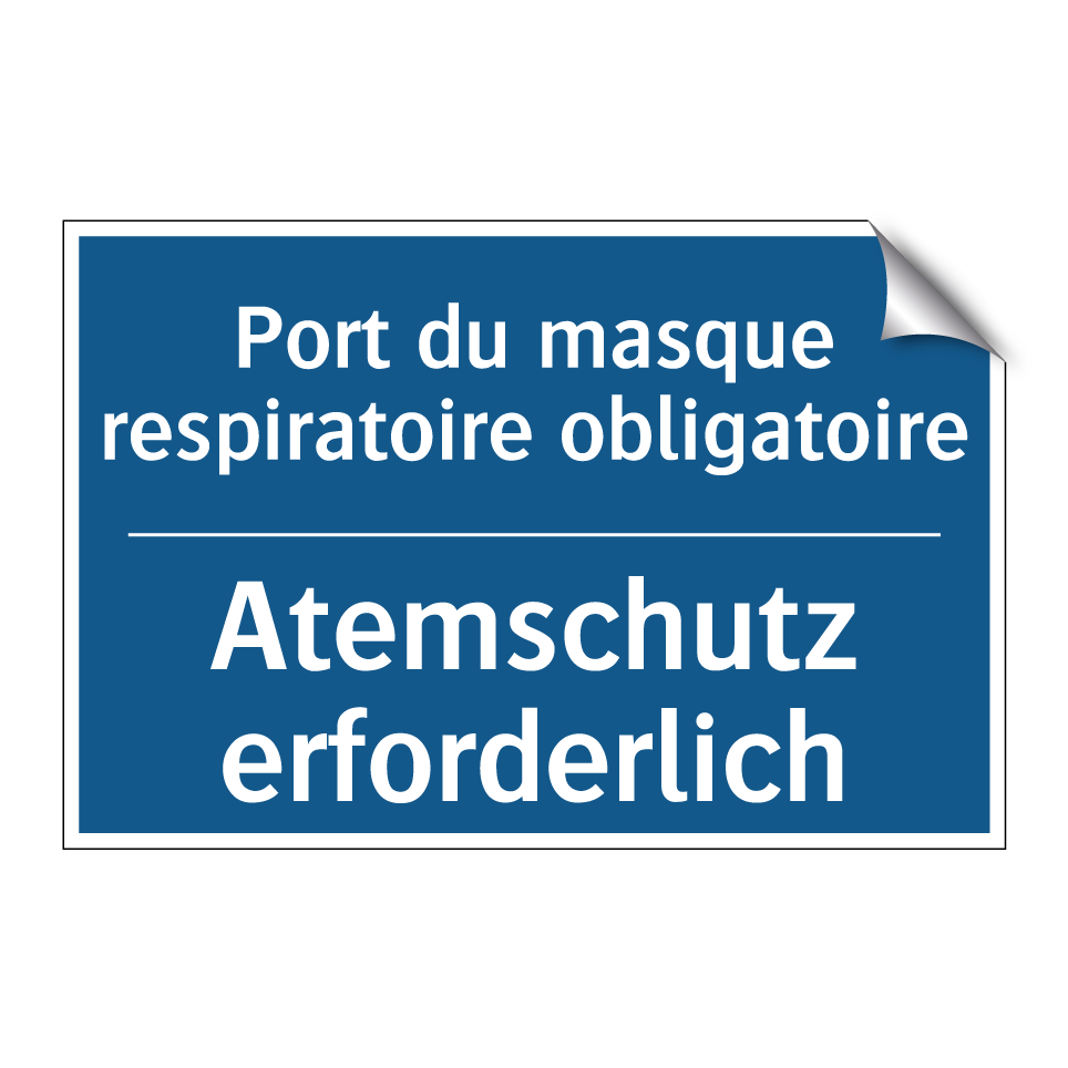 Atemschutz erforderlich - Port du masque respiratoire obligatoire /.../