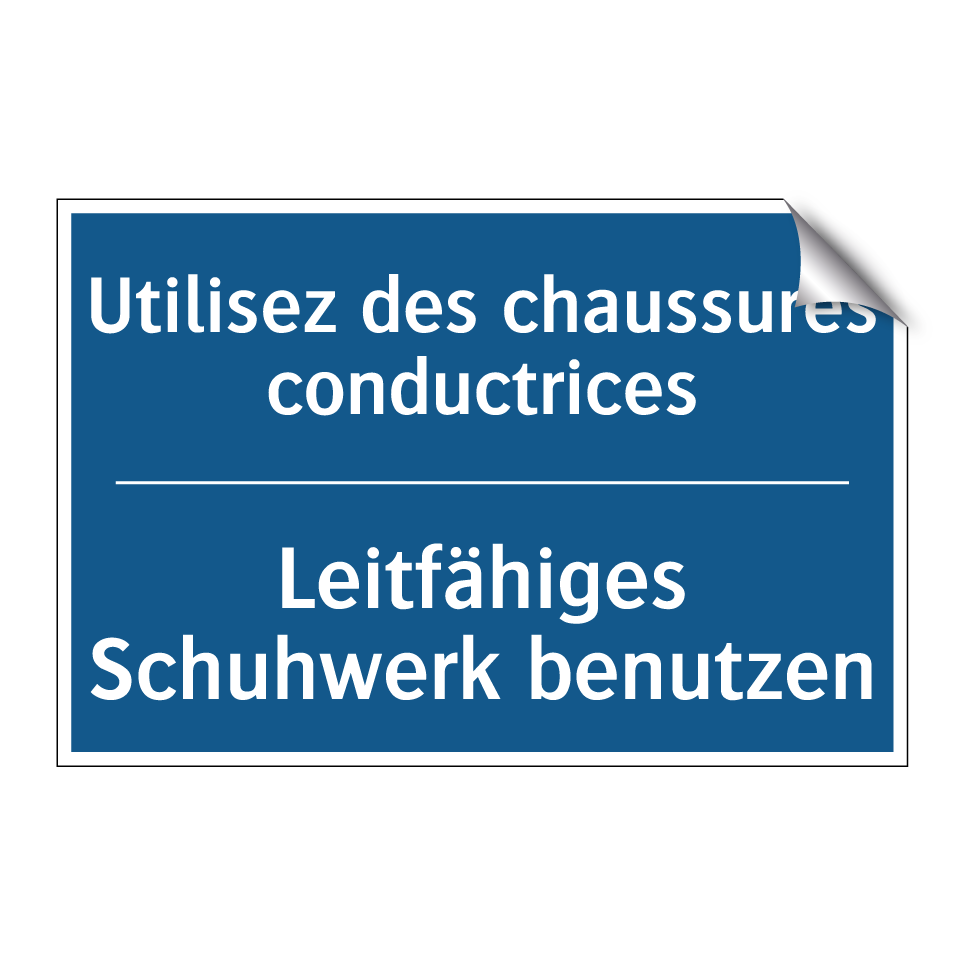 Leitfähiges Schuhwerk benutzen - Utilisez des chaussures conductrices /.../