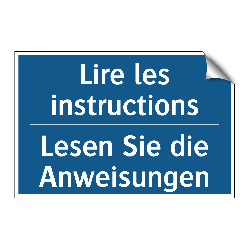 Lesen Sie die Anweisungen - Lire les instructions