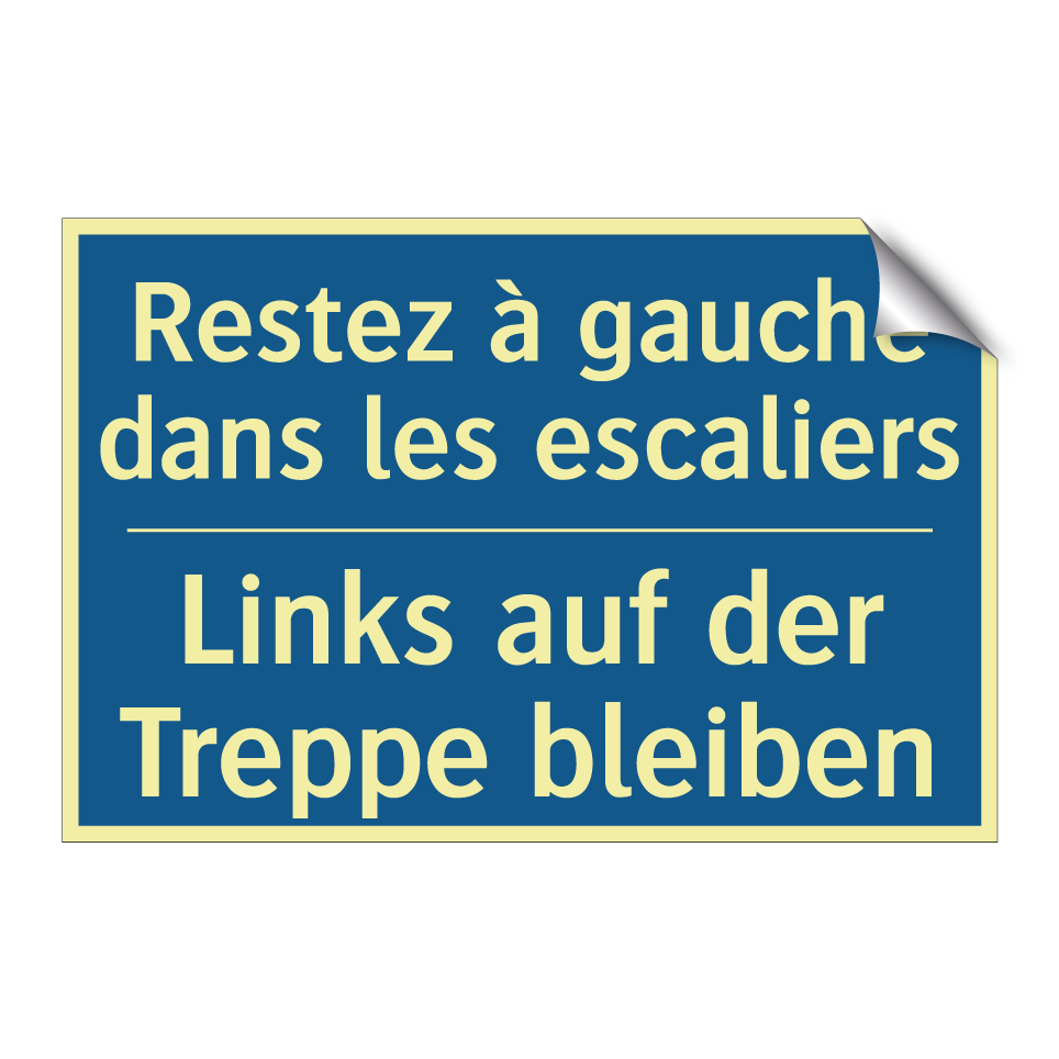 Links auf der Treppe bleiben - Restez à gauche dans les escaliers /.../