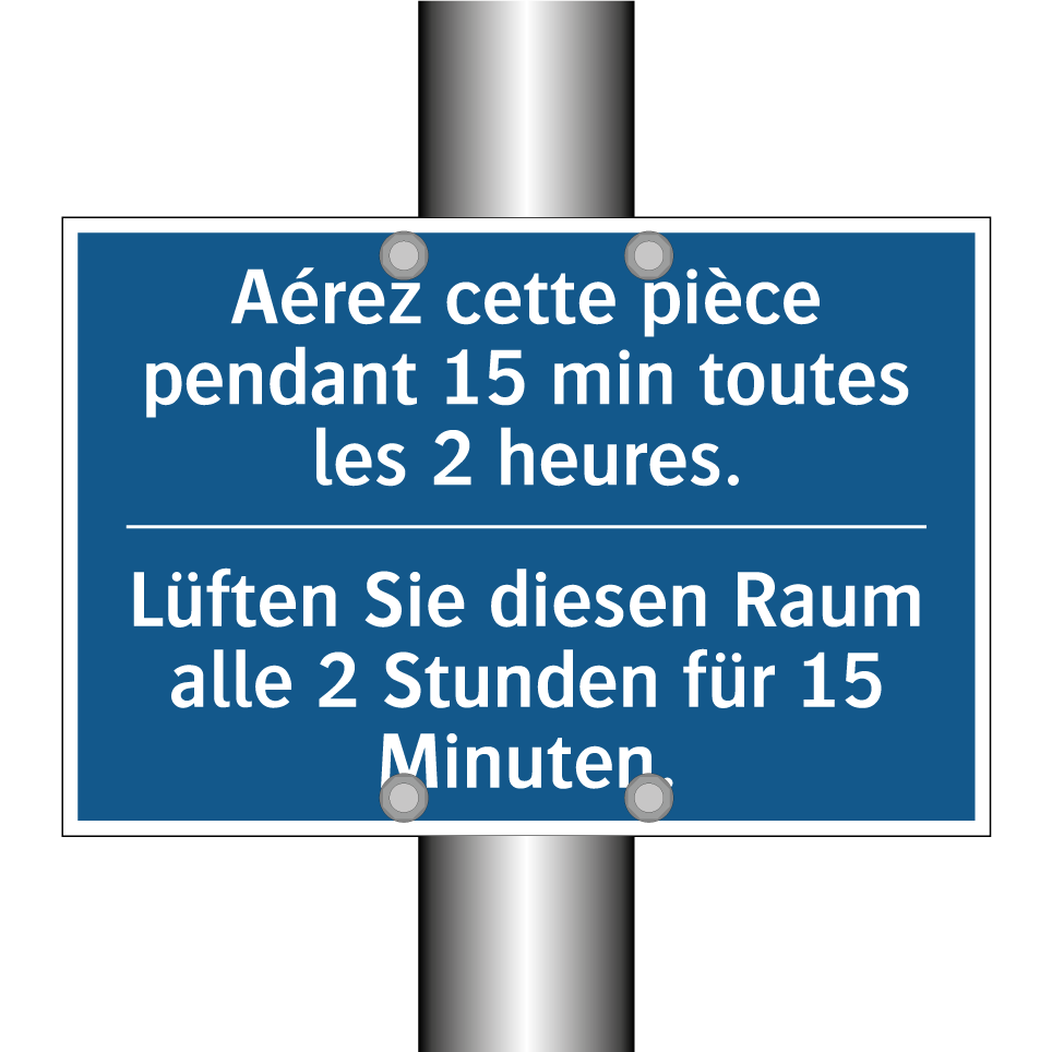 Lüften Sie diesen Raum alle 2  /.../ - Aérez cette pièce pendant 15 min  /.../
