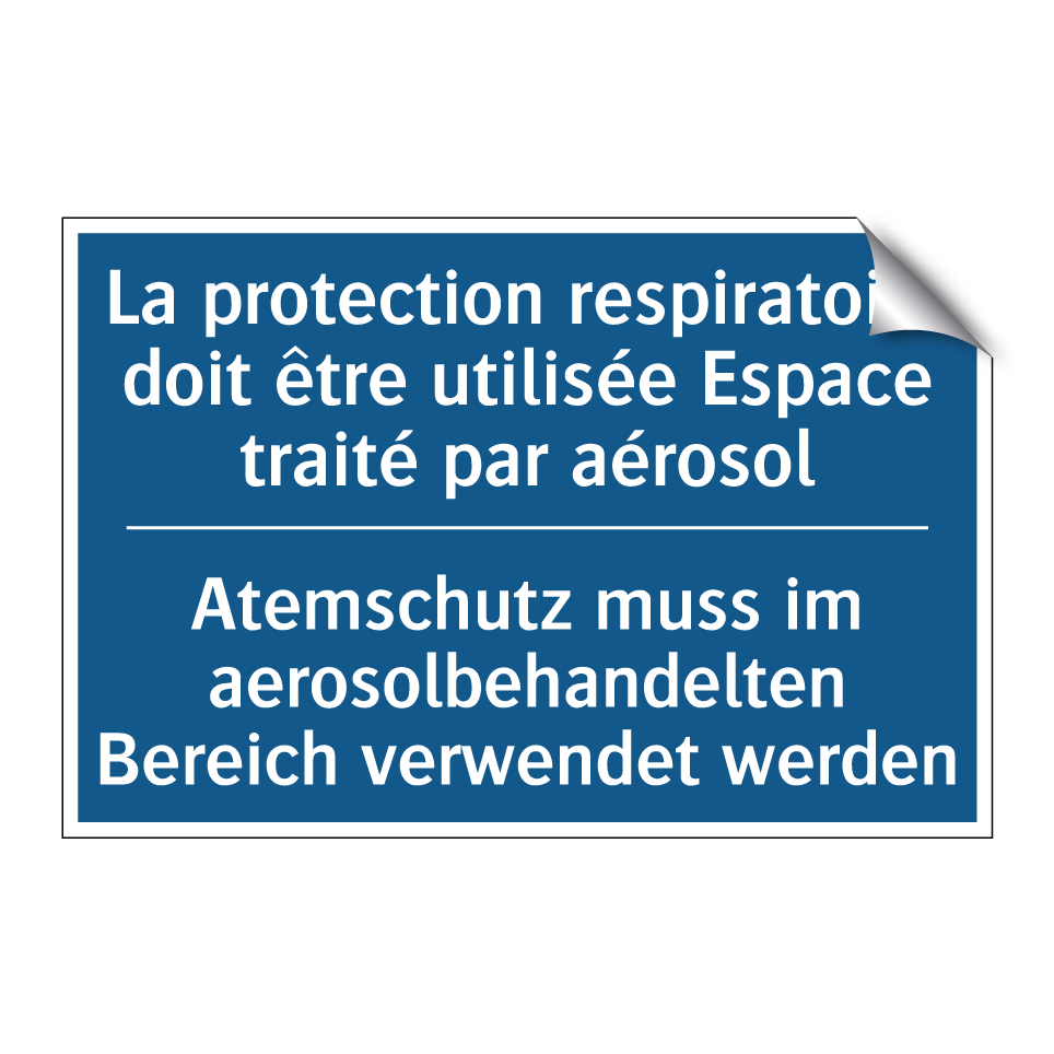 Atemschutz muss im aerosolbehandelten  /.../ - La protection respiratoire doit  /.../