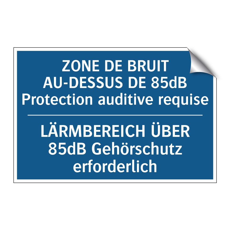 LÄRMBEREICH ÜBER 85dB Gehörschutz  /.../ - ZONE DE BRUIT AU-DESSUS DE 85dB  /.../