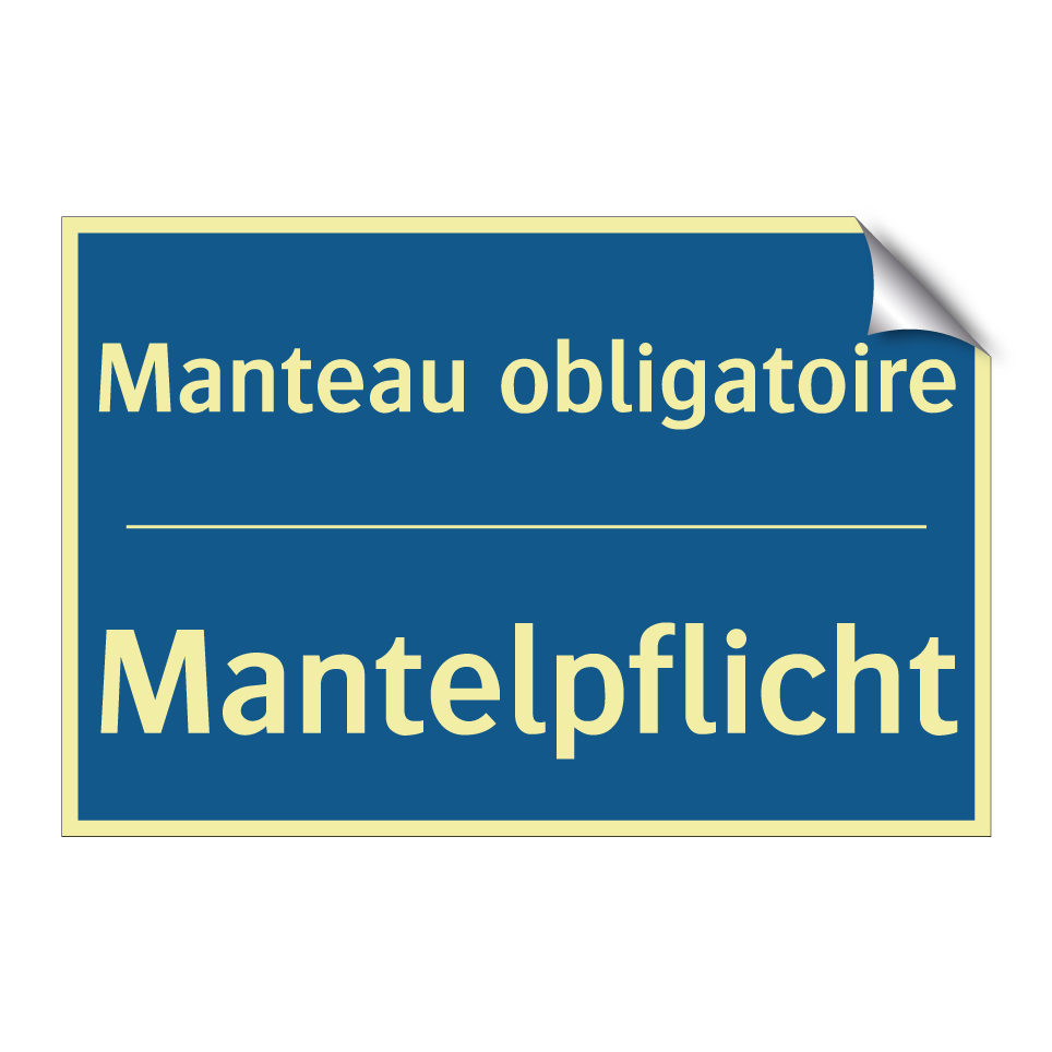 Mantelpflicht - Manteau obligatoire