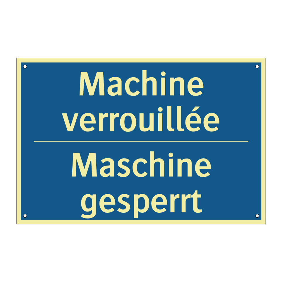 Maschine gesperrt - Machine verrouillée