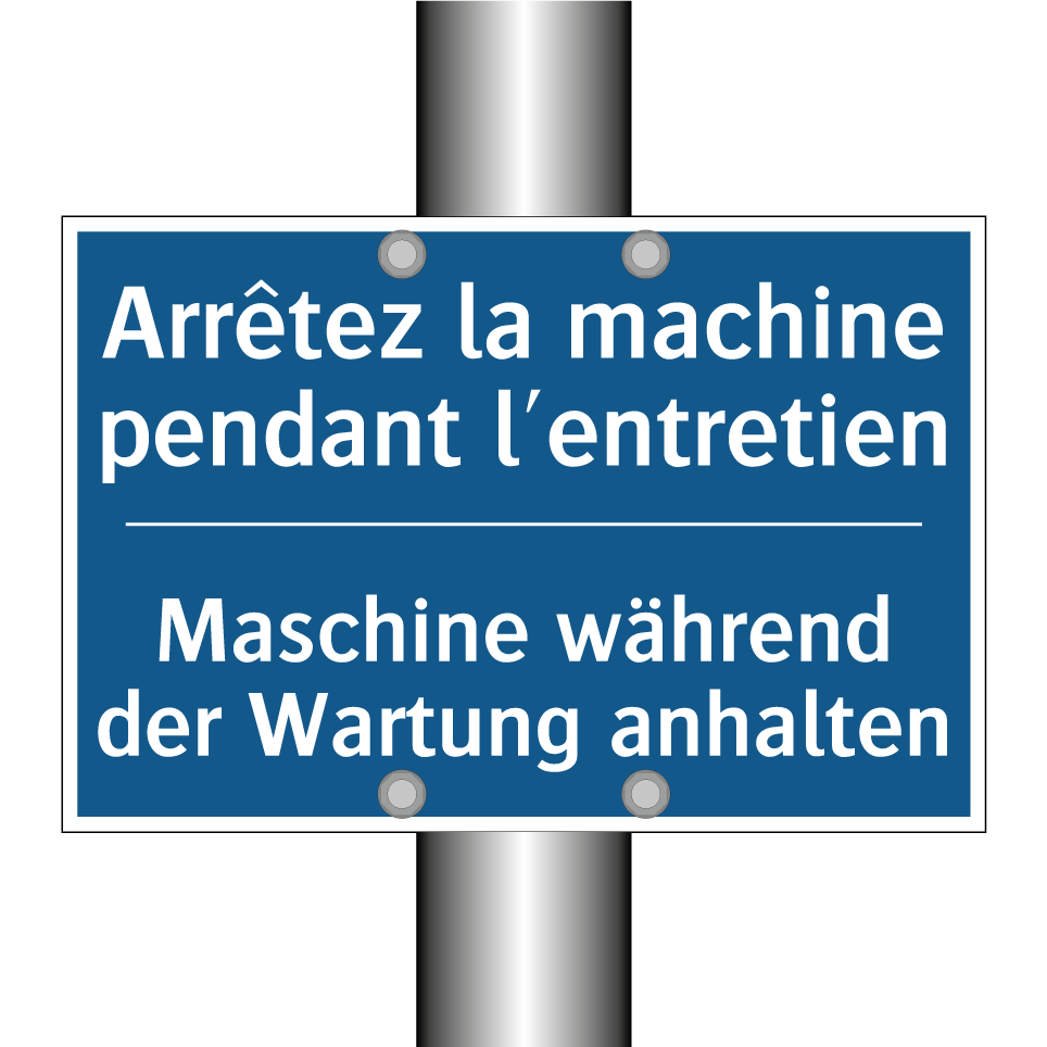 Maschine während der Wartung anhalten /.../ - Arrêtez la machine pendant l'entretien /.../