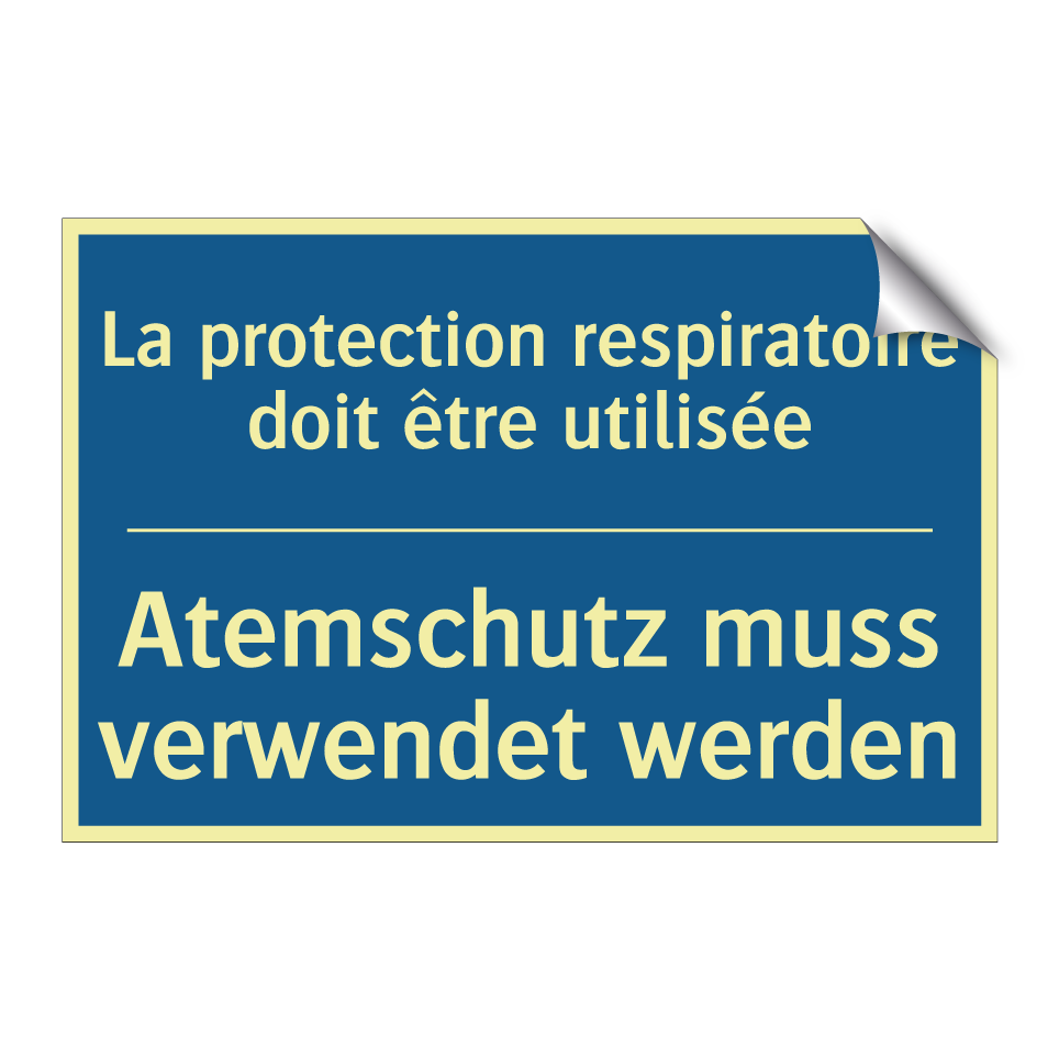 Atemschutz muss verwendet werden /.../ - La protection respiratoire doit  /.../