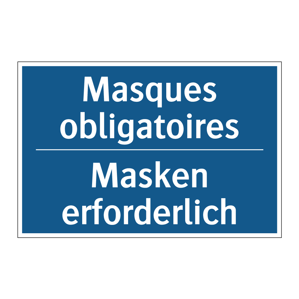 Masken erforderlich - Masques obligatoires