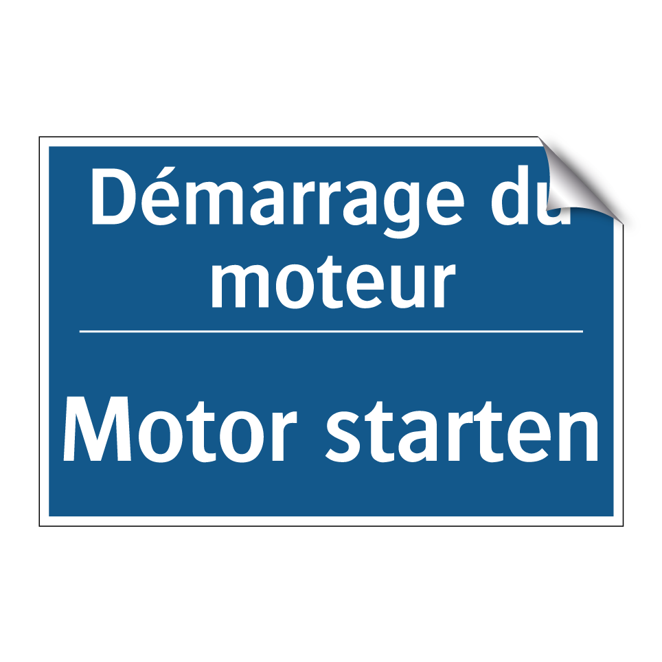 Motor starten - Démarrage du moteur