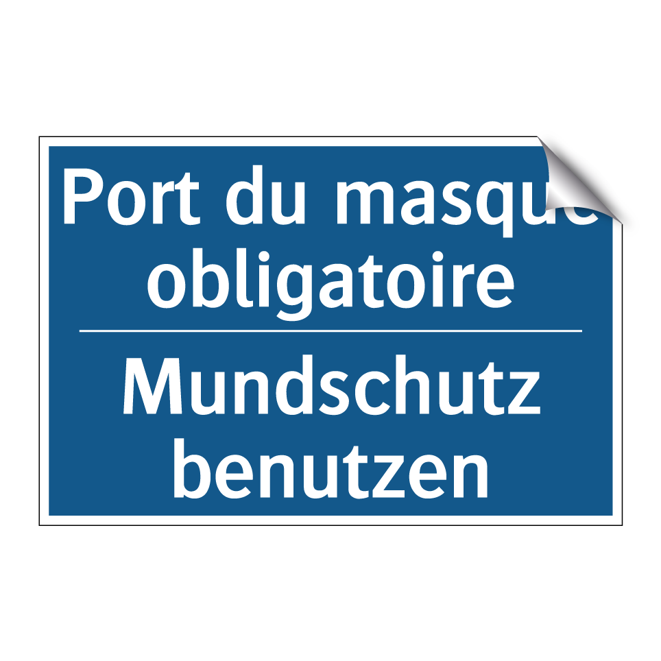 Mundschutz benutzen - Port du masque obligatoire