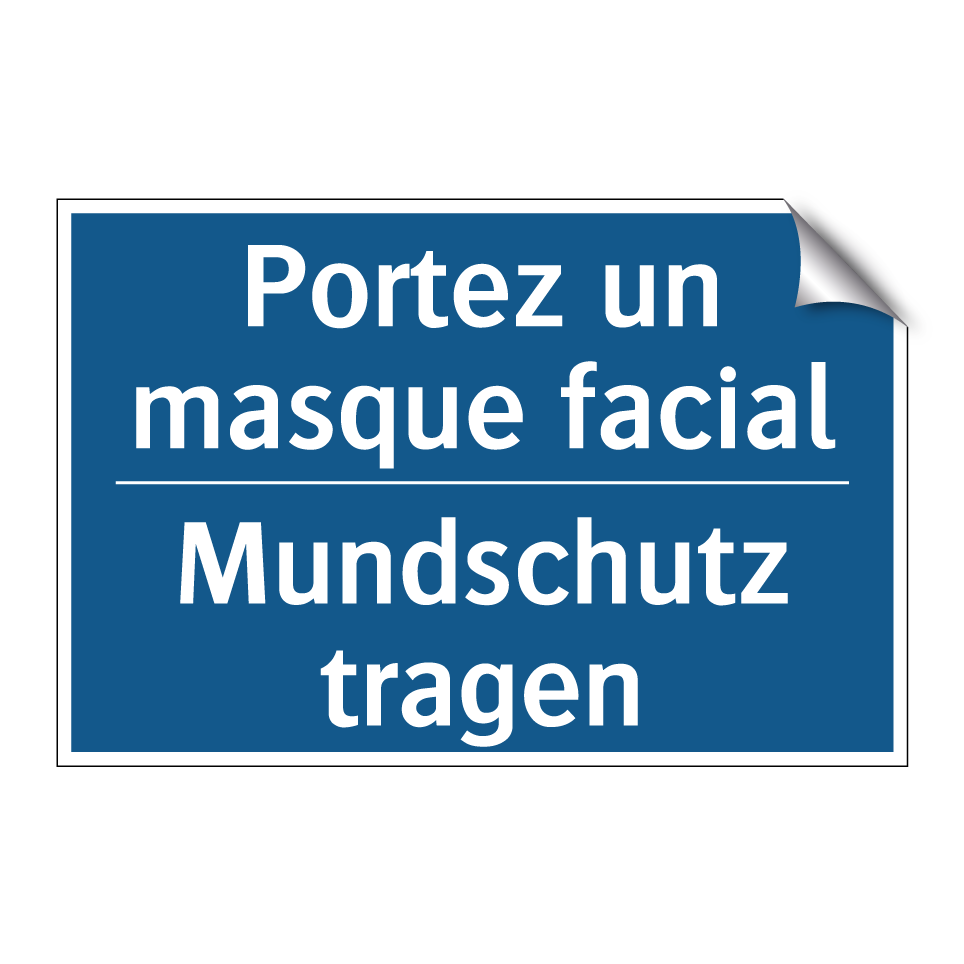 Mundschutz tragen - Portez un masque facial