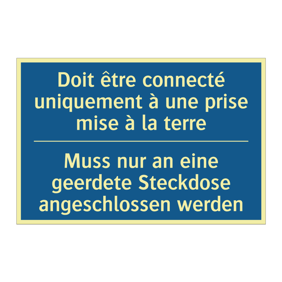 Muss nur an eine geerdete Steckdose  /.../ - Doit être connecté uniquement  /.../
