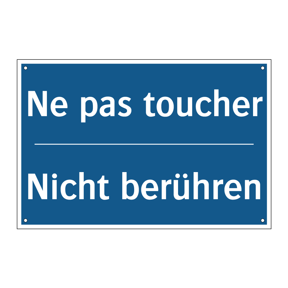 Nicht berühren - Ne pas toucher