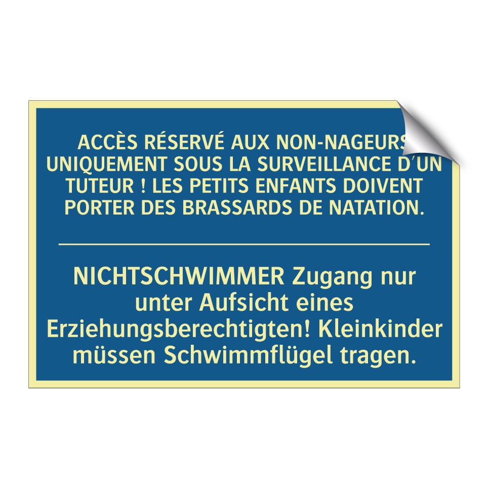 NICHTSCHWIMMER Zugang nur unter  /.../ - ACCÈS RÉSERVÉ AUX NON-NAGEURS  /.../