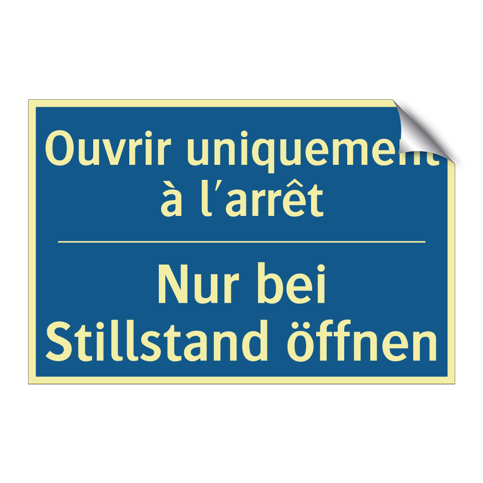 Nur bei Stillstand öffnen - Ouvrir uniquement à l'arrêt