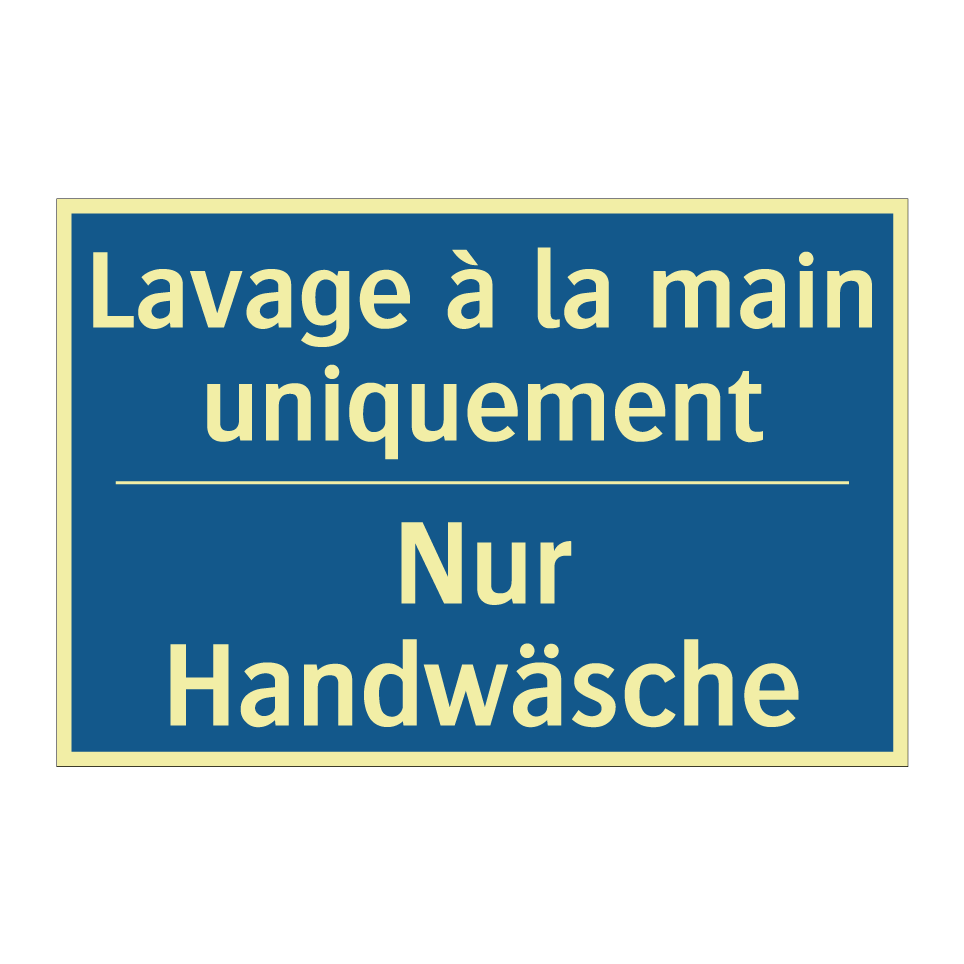 Nur Handwäsche - Lavage à la main uniquement