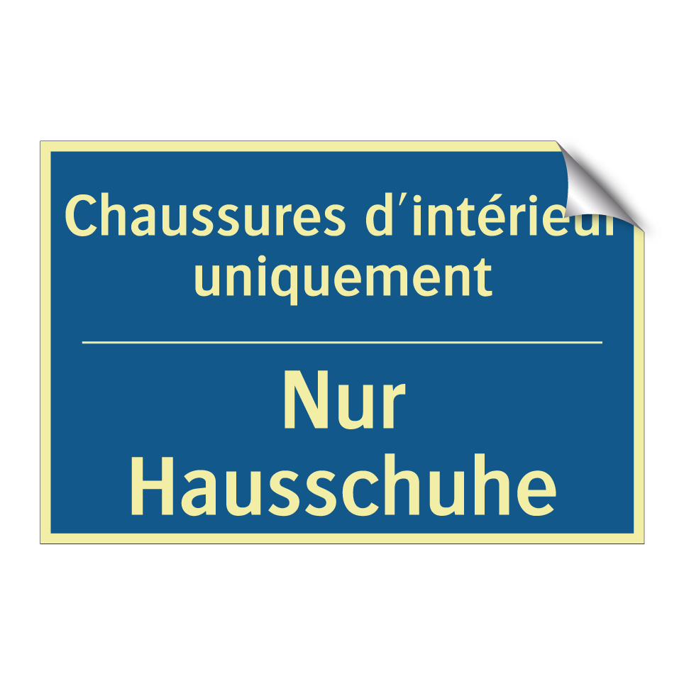 Nur Hausschuhe - Chaussures d'intérieur uniquement /.../