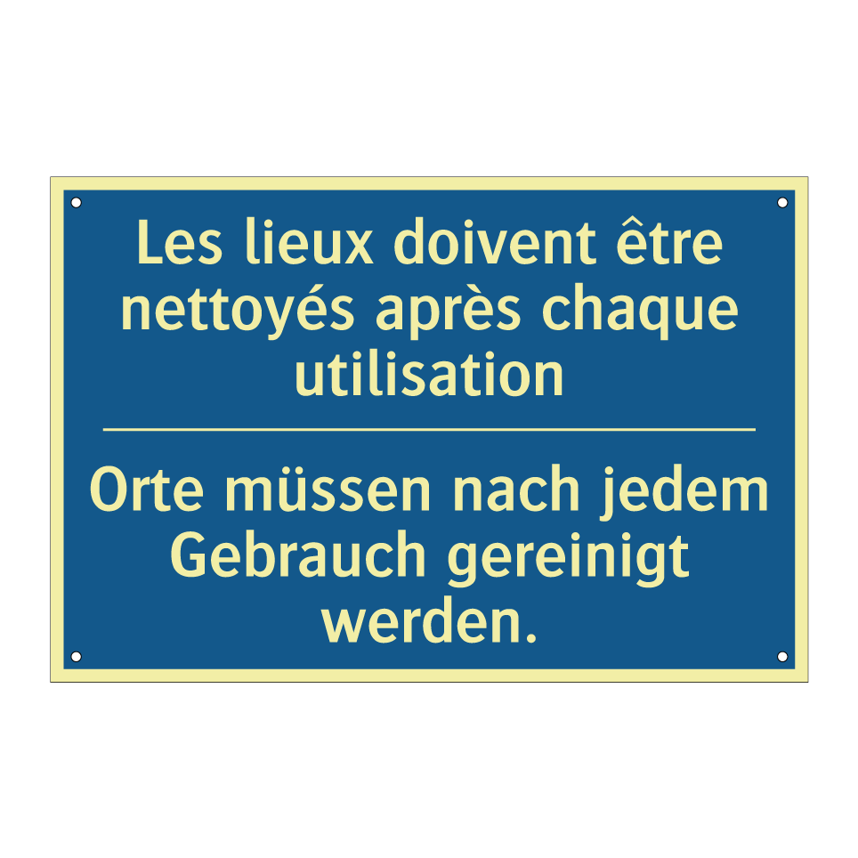Orte müssen nach jedem Gebrauch  /.../ - Les lieux doivent être nettoyés  /.../