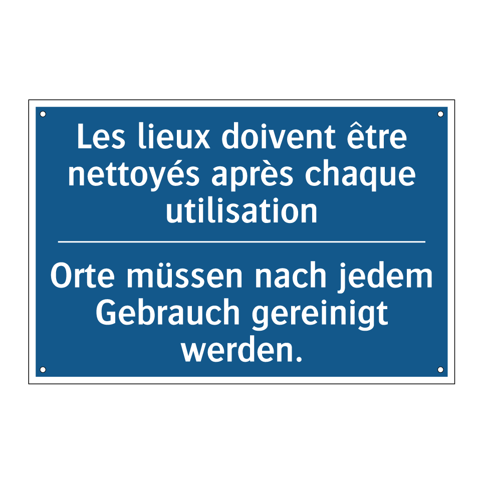Orte müssen nach jedem Gebrauch  /.../ - Les lieux doivent être nettoyés  /.../