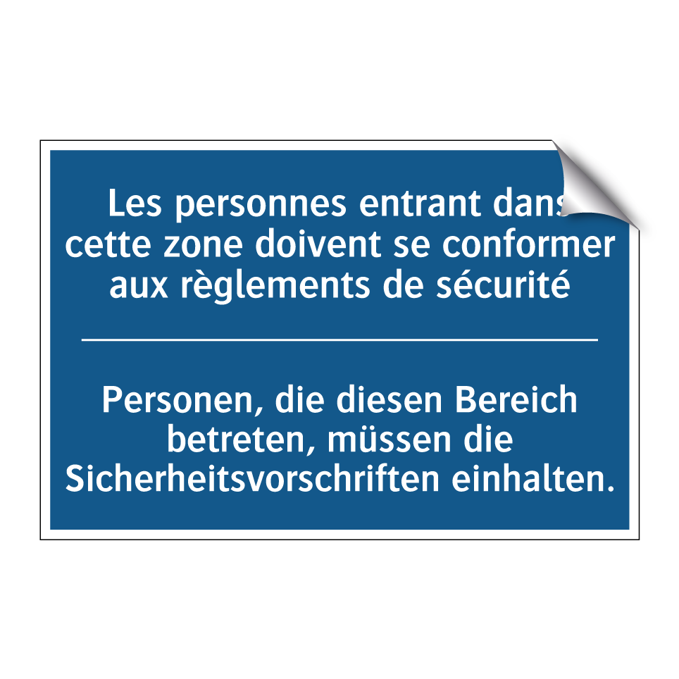 Personen, die diesen Bereich betreten,  /.../ - Les personnes entrant dans cette  /.../