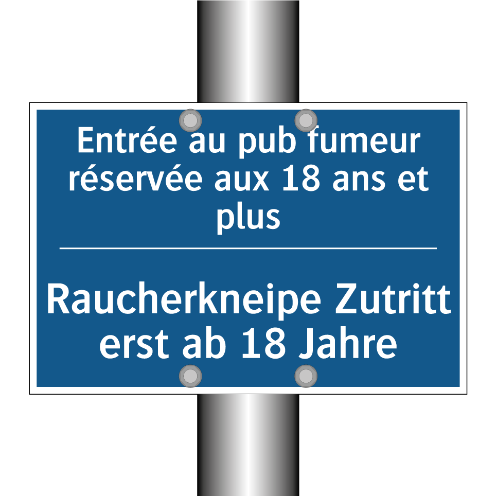 Raucherkneipe Zutritt erst ab  /.../ - Entrée au pub fumeur réservée  /.../