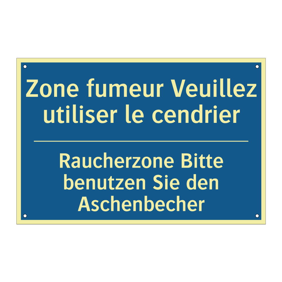 Raucherzone Bitte benutzen Sie  /.../ - Zone fumeur Veuillez utiliser  /.../