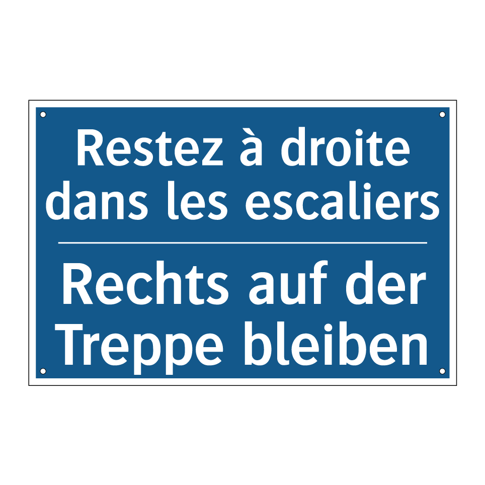 Rechts auf der Treppe bleiben - Restez à droite dans les escaliers /.../