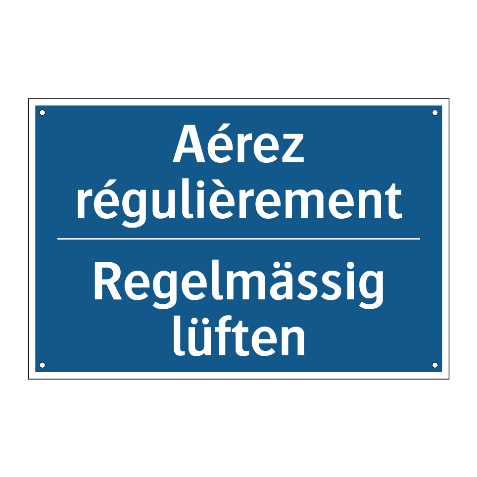 Regelmässig lüften - Aérez régulièrement